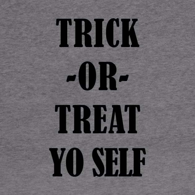 Trick or Treat Yo Self by Souna's Store